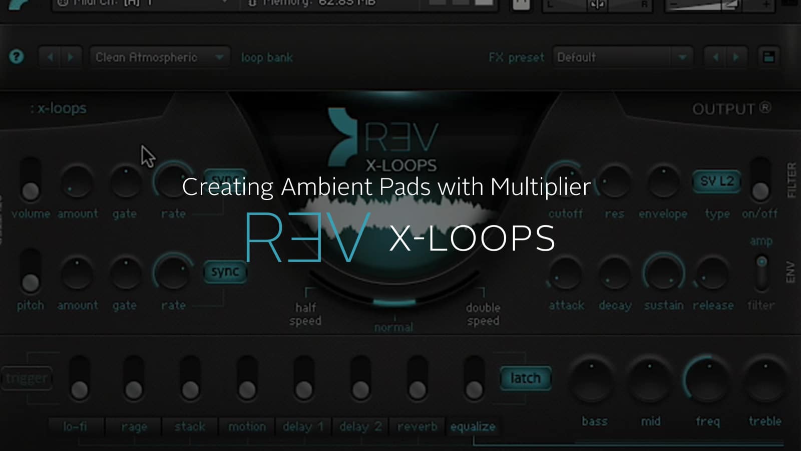 How to Create An Ambient Pad in REV XLOOPS Output