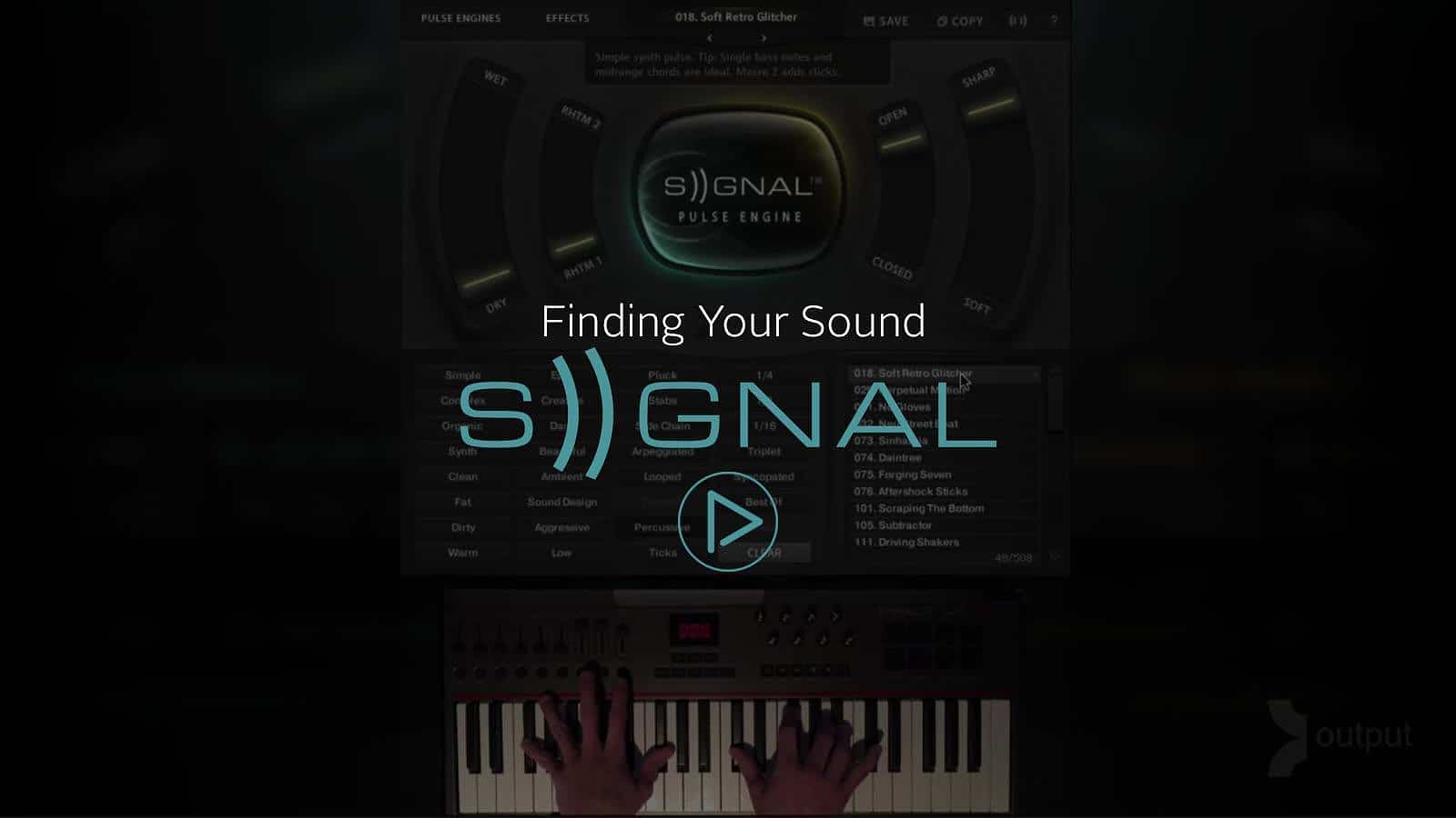 Finding Your Sound in SIGNAL by Output