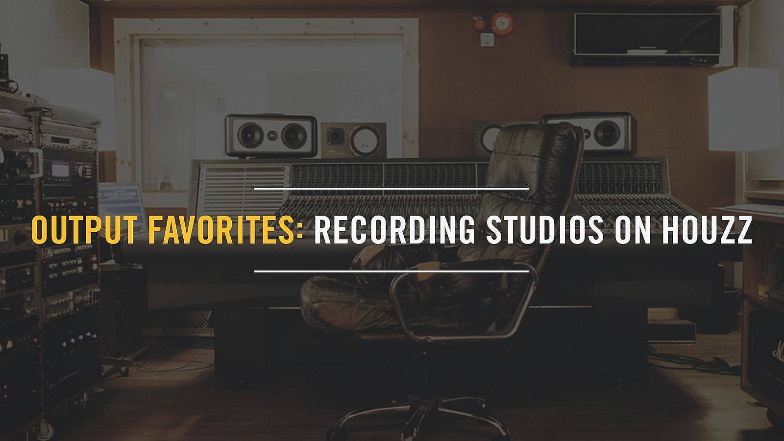 Output Favorites: Recording Studios On Houzz by Output