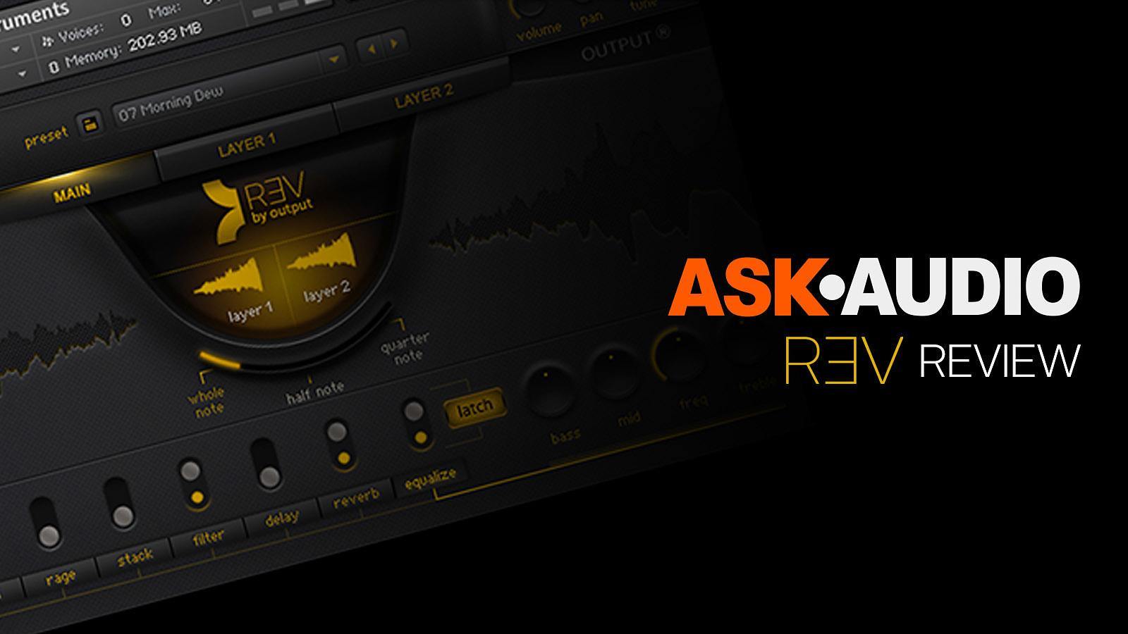 Ask Audio Reviews REV by Output